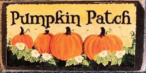 Dollhouse Miniature Decor Board Sign - Pumpkin Patch