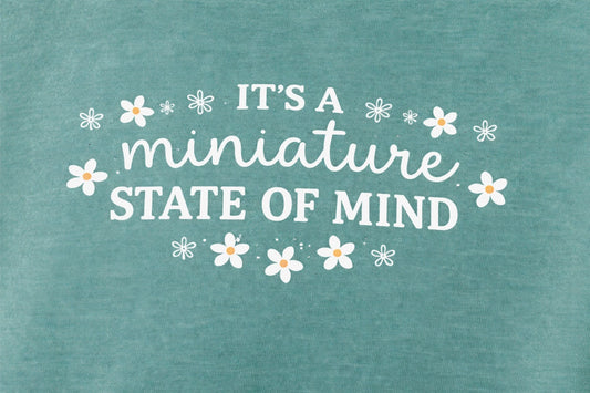 Dollhouse Miniaturist T-Shirt "It's A Miniature State of Mind"